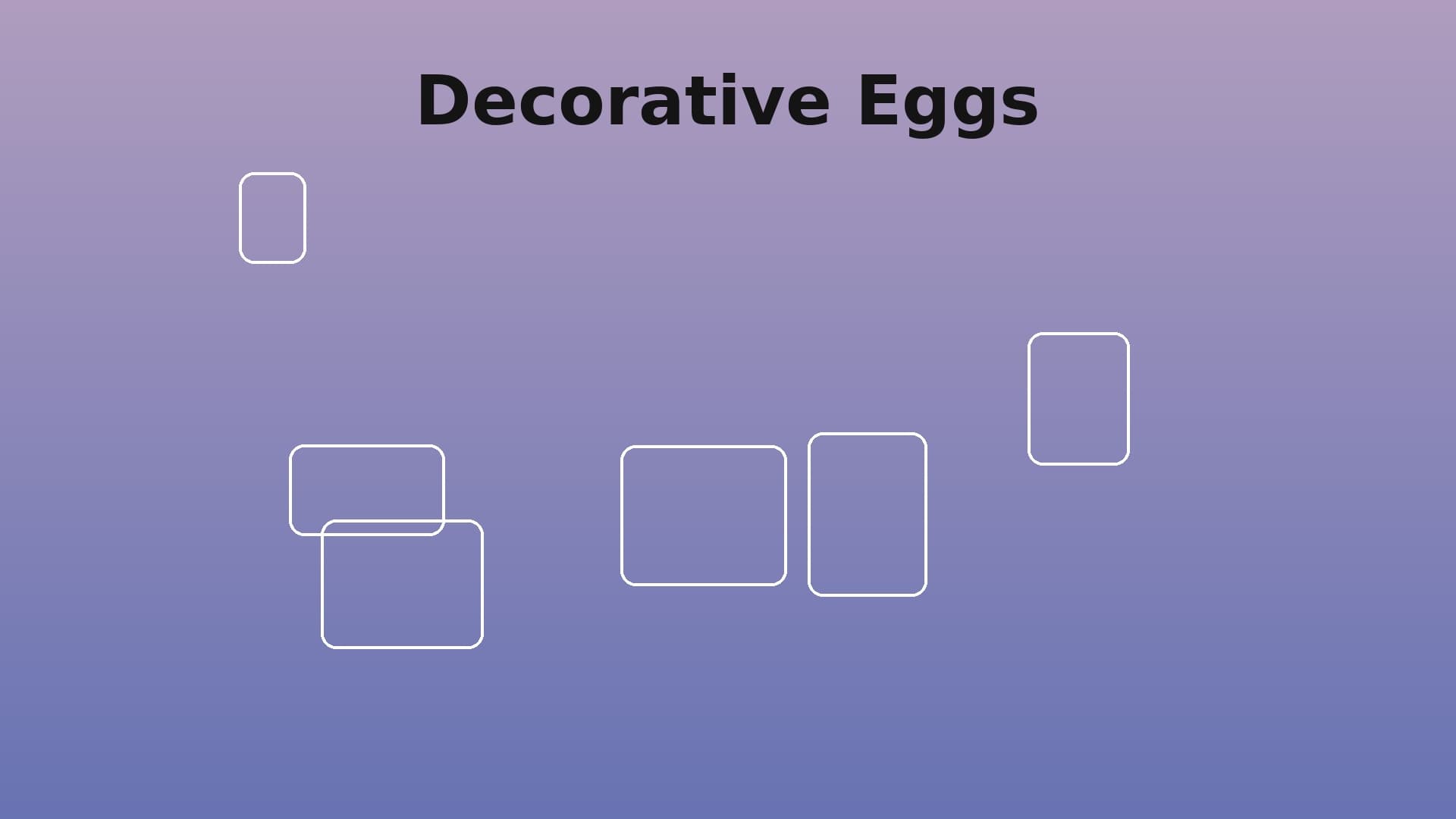 Decorative Eggs